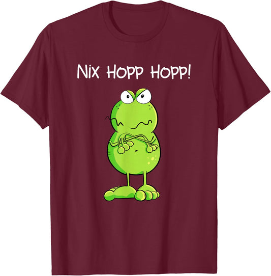 Nix Hopp Hopp Groummyiger Frog Statement Nö , black T-Shirt - T-Shirt | Maroon