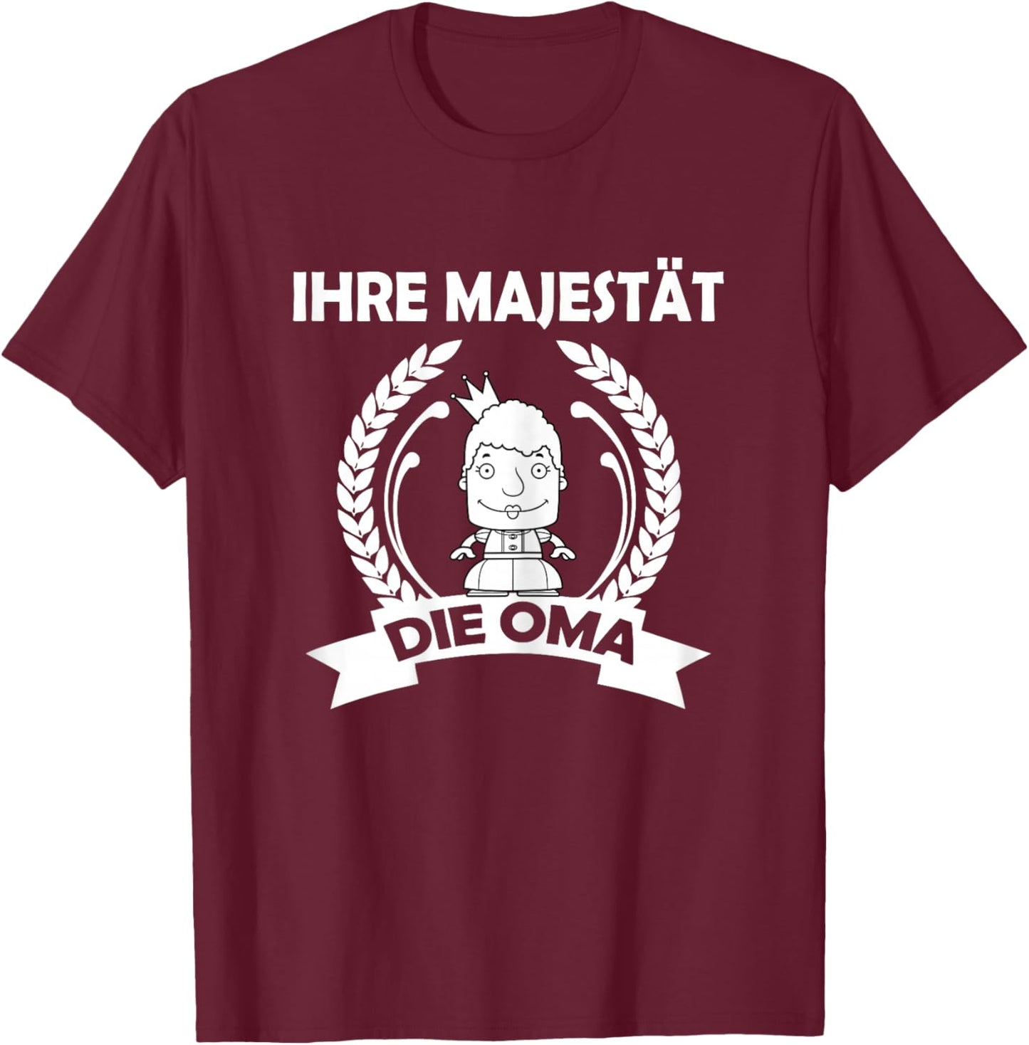 Women's "Ihre Majestät die Oma" [German, black T-Shirt - T-Shirt | Maroon