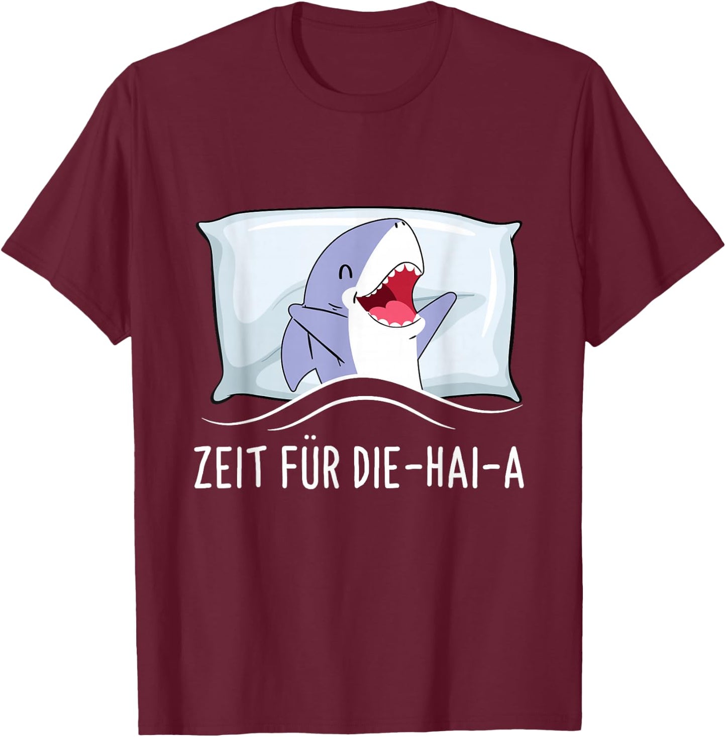 Zeit Für Die Haia Hai Sleep Shirt Tired Sleep Pyjama , black T-Shirt - T-Shirt | Maroon