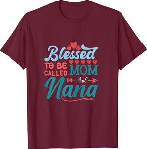 blessed to be called mom and NANA floral cute mothers day T-Shirt - T-Shirt | Maroon