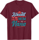 blessed to be called mom and NANA floral cute mothers day T-Shirt - T-Shirt | Maroon