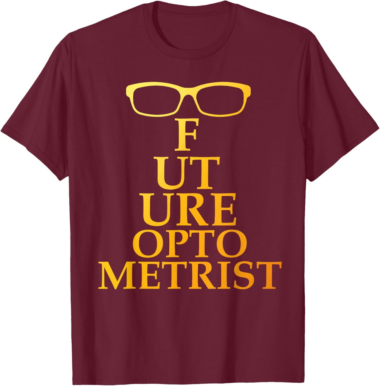 Funny Optometrist Design Women Optometry Optometrist T-Shirt - T-Shirt | Maroon