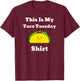 This Is My Taco Tuesday Shirt T-Shirt - T-Shirt | Maroon