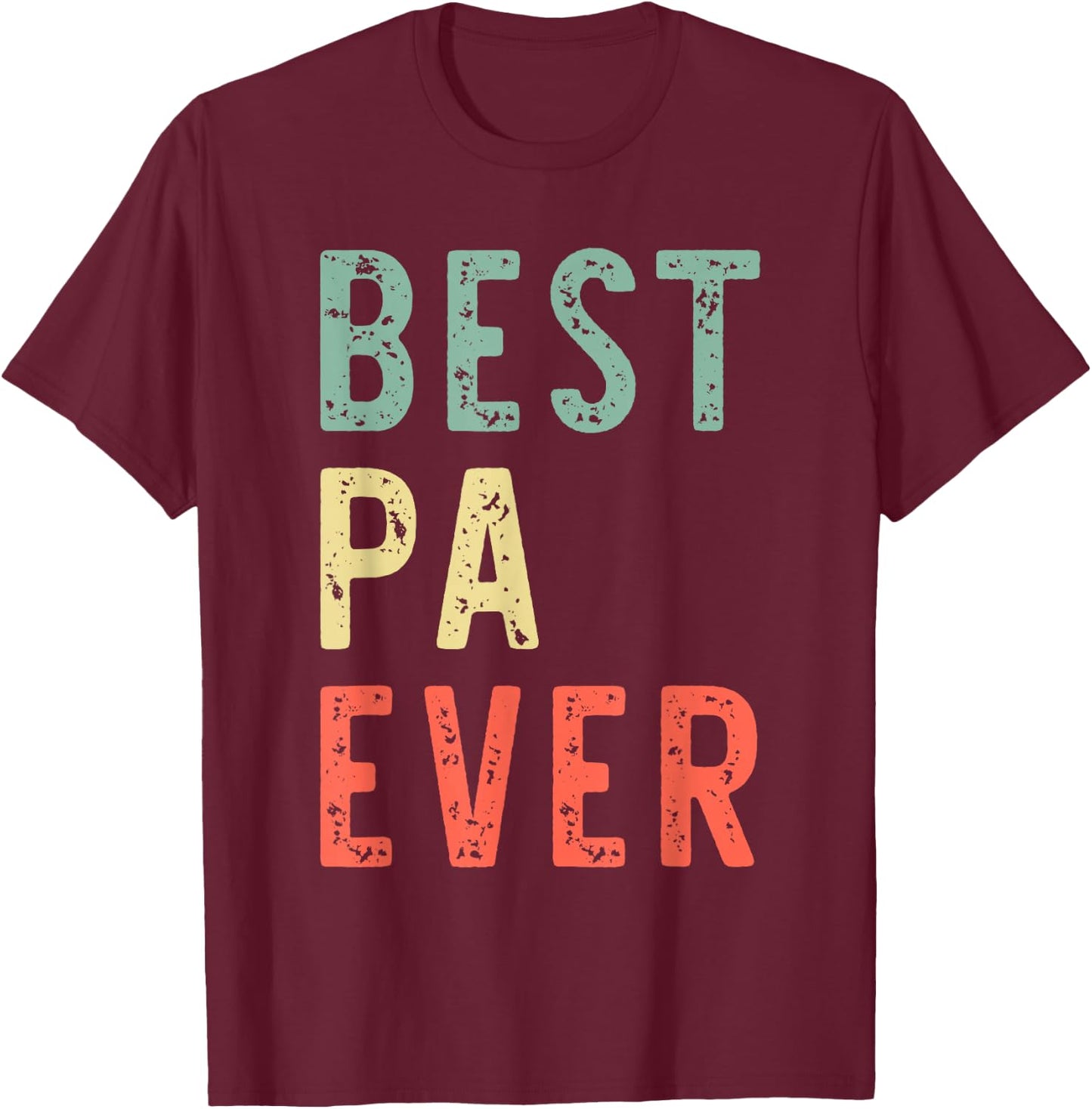 Best Pa Ever Funny Vintage Retro T-Shirt - T-Shirt | Maroon