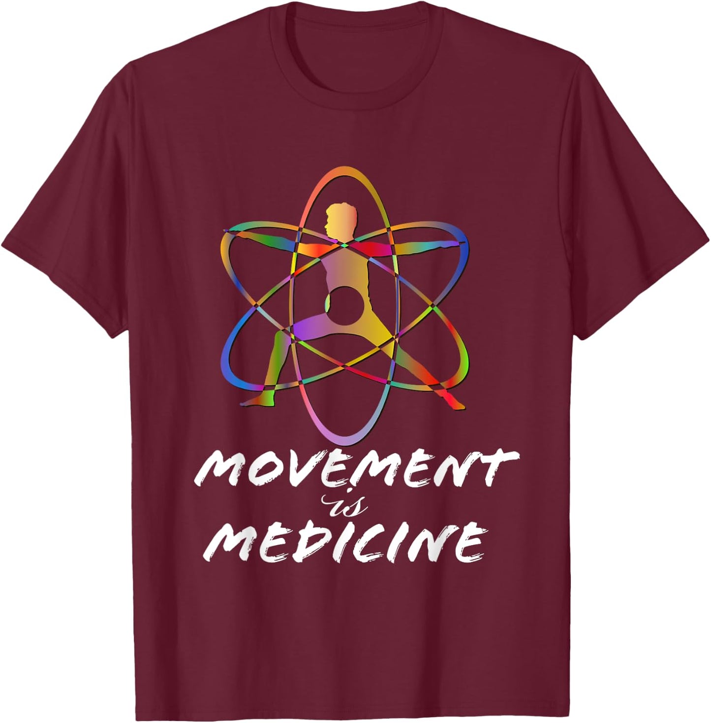 Movement is Medicine. Sports Medicine. Exercise design. T-Shirt - T-Shirt | Maroon