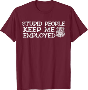Police Officer Cop Gift Thin Blue Line Funny Men T-Shirt - T-Shirt | Maroon