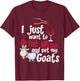 I Just Want To Drink Wine And Pet My Goats-Wine T-Shirt - T-Shirt | Maroon