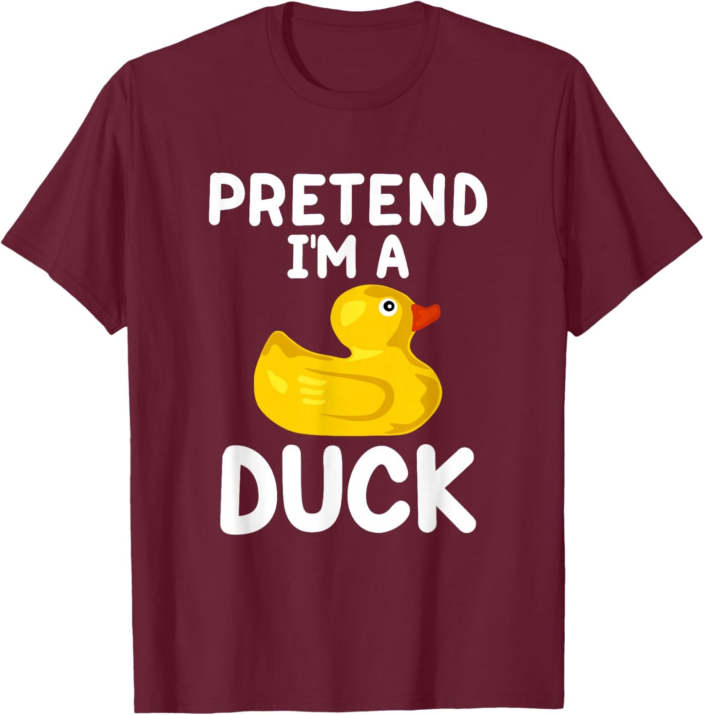 Pretend I'm a Duck Funny Lazy Easy Halloween Costume T-Shirt - T-Shirt | Maroon