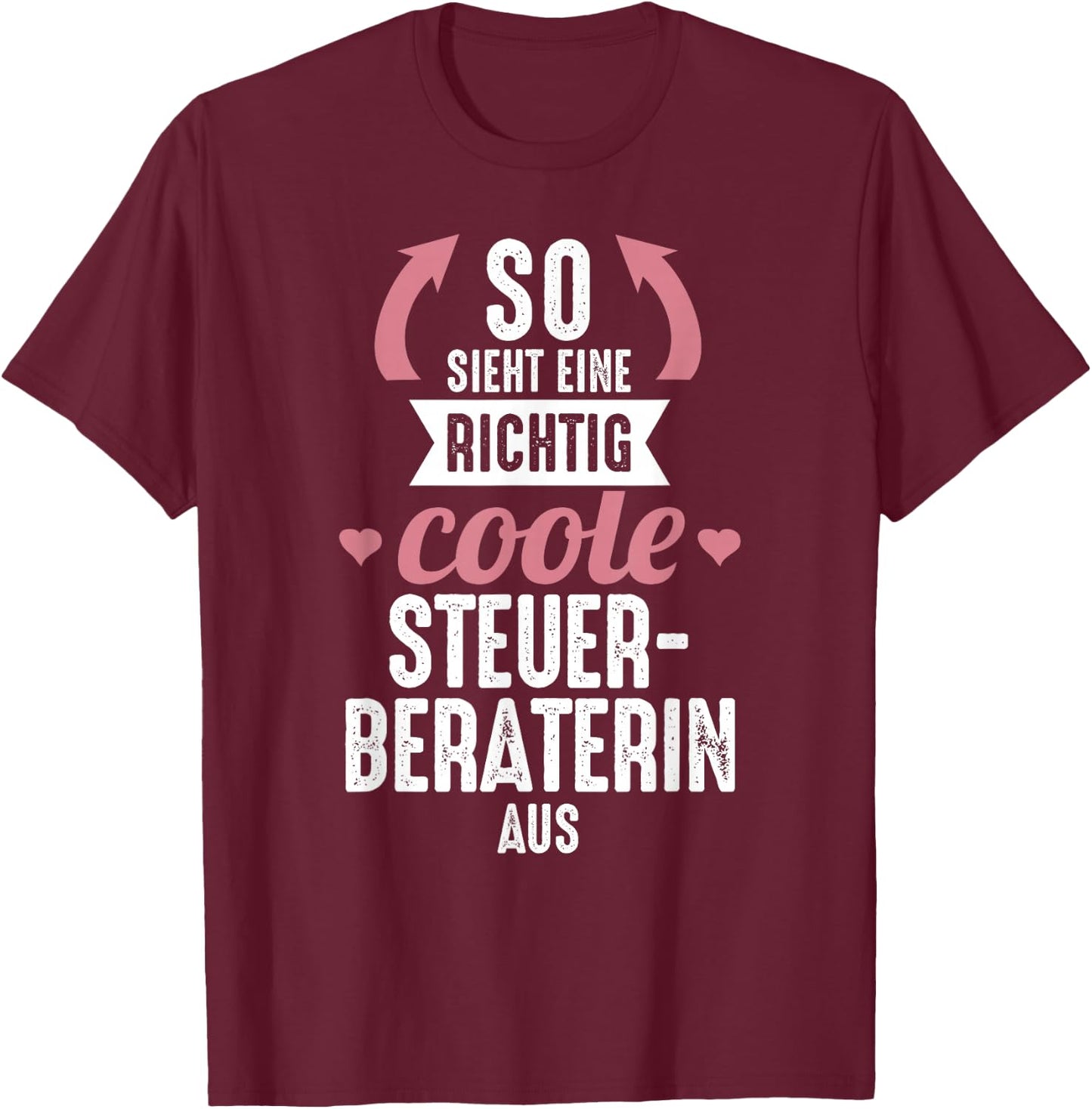 So sieht coole beste Steuerberaterin aus Geschenk Steuern , black T-Shirt - T-Shirt | Maroon