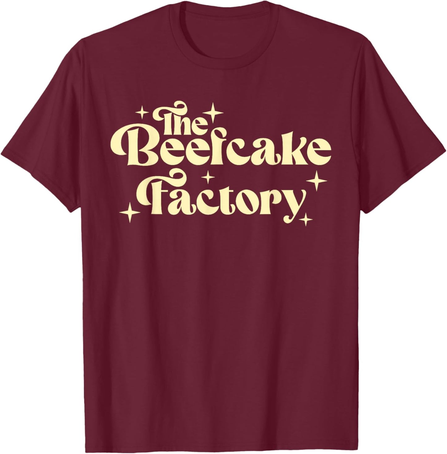 The Beefcake Factory Funny Gym Workout T-Shirt - T-Shirt | Maroon