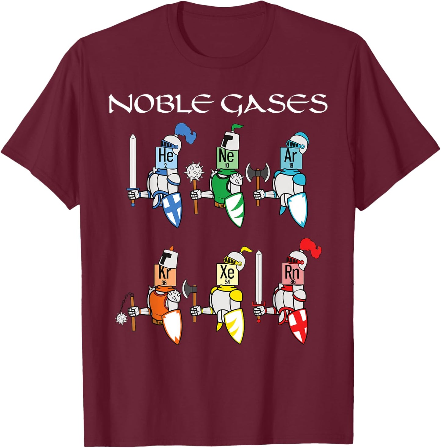 Funny Chemistry Medieval Science Noble Gases Knight T-Shirt - T-Shirt | Maroon
