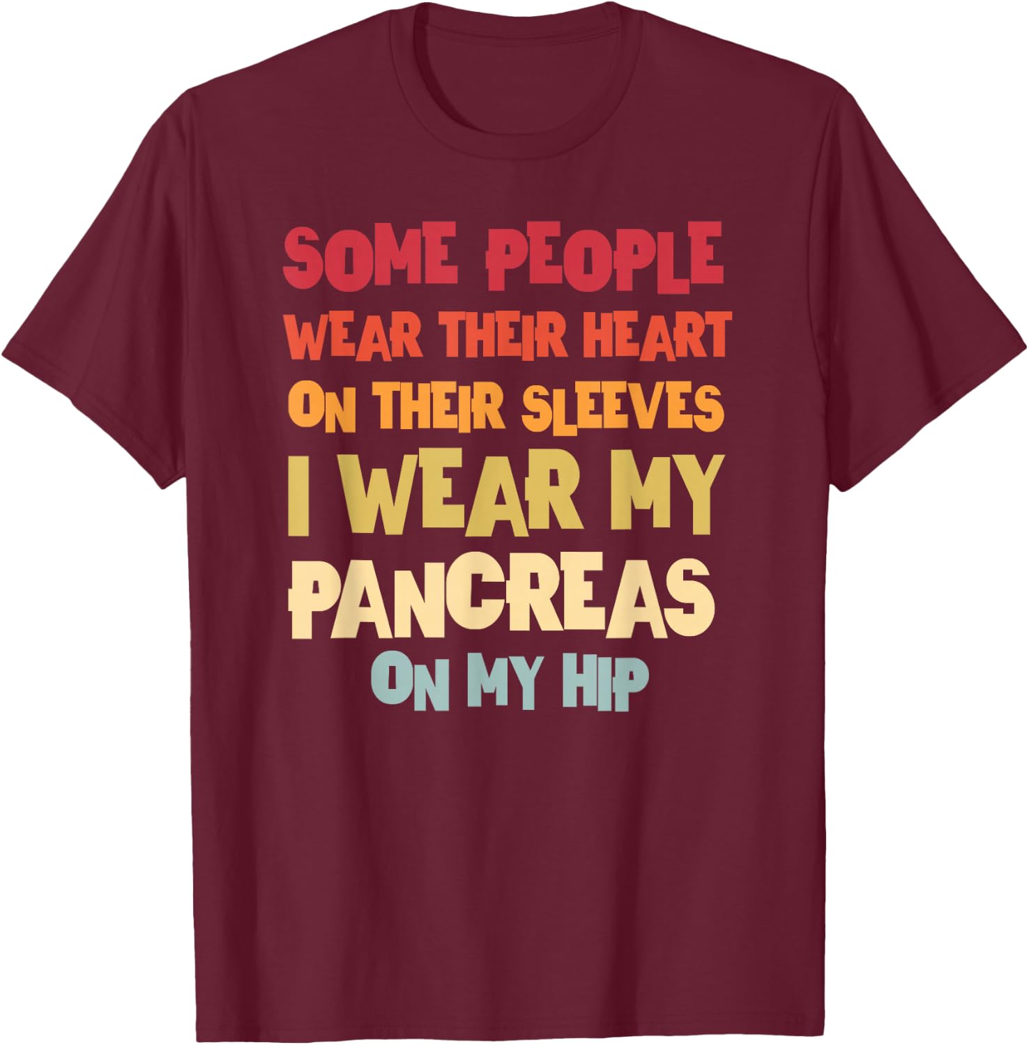 T1D Diabetic Type 1 Diabetes Awareness Men Women Kid T-Shirt - T-Shirt | Maroon