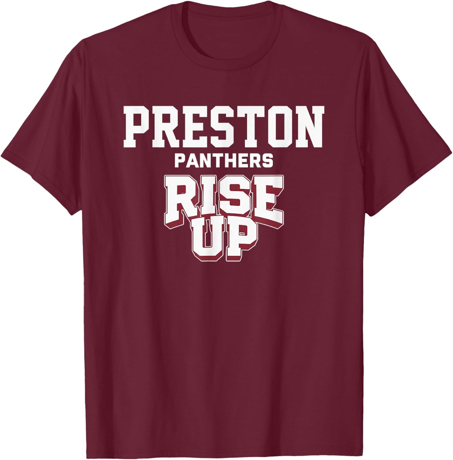 Preston Panthers Rise Up HS T-Shirt - T-Shirt | Maroon