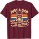 Just A Dad Who Always Came Back | Funny Fathers Day for Dad T-Shirt - T-Shirt | Maroon
