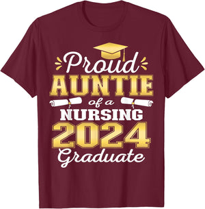 Proud Auntie Class Of 2024 Nursing Graduate Nurse T-Shirt - T-Shirt | Maroon