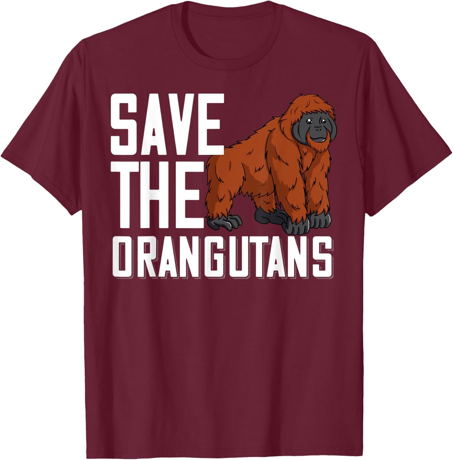 Save the Orangutans Gift Funny Baby Monkey Island T-Shirt - T-Shirt | Maroon