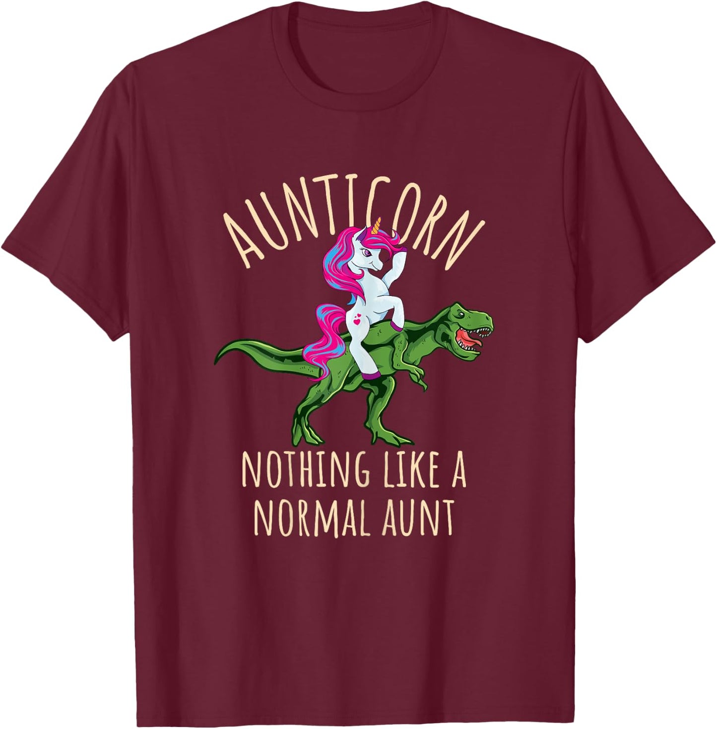 Aunticorn Nothing Normal T-Shirt - T-Shirt | Maroon