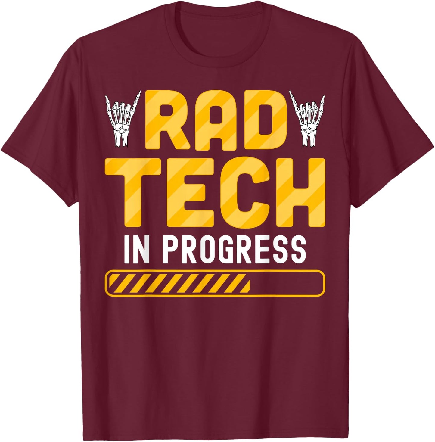 Rad Tech in Progress - Radiology Student Future Xray Tech T-Shirt - T-Shirt | Maroon
