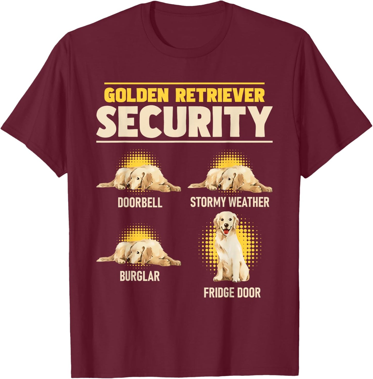 Golden Retriever Security - Dog Trainer Pet Canine Lover Women Kids T-Shirt - T-Shirt | Maroon