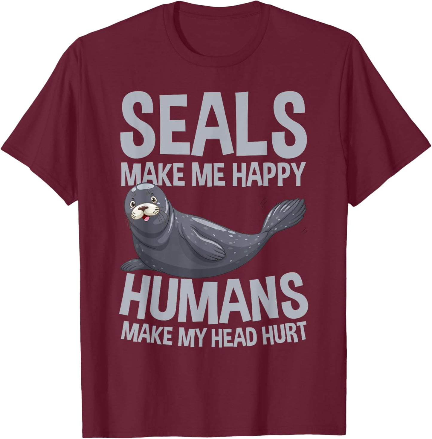 Seals Make Me Happy Humans Make My Head Hurt Kids T-Shirt - T-Shirt | Maroon