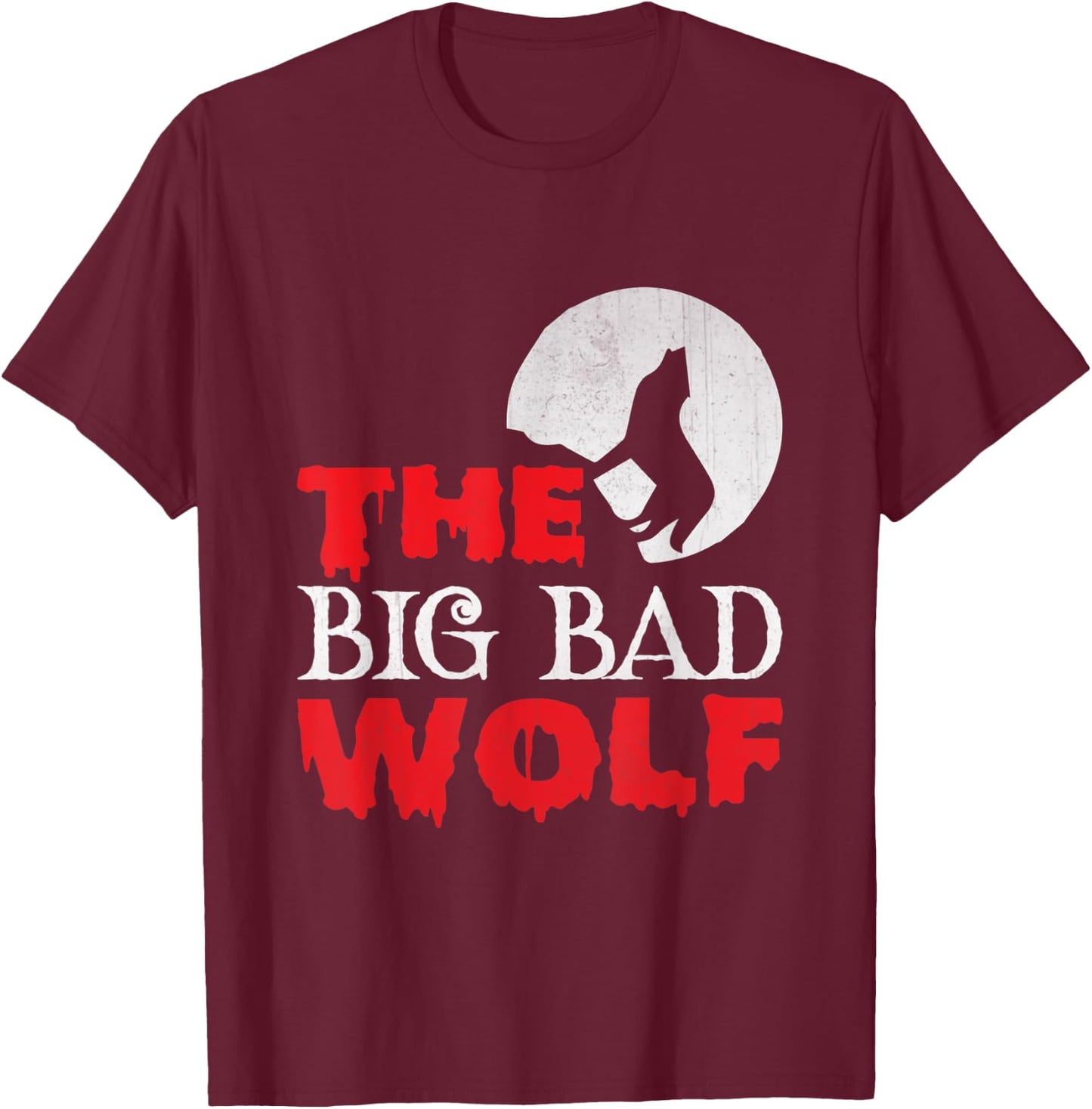 The Big Bad Wolf Halloween Costume Funny Cute Gift T-Shirt - T-Shirt | Maroon
