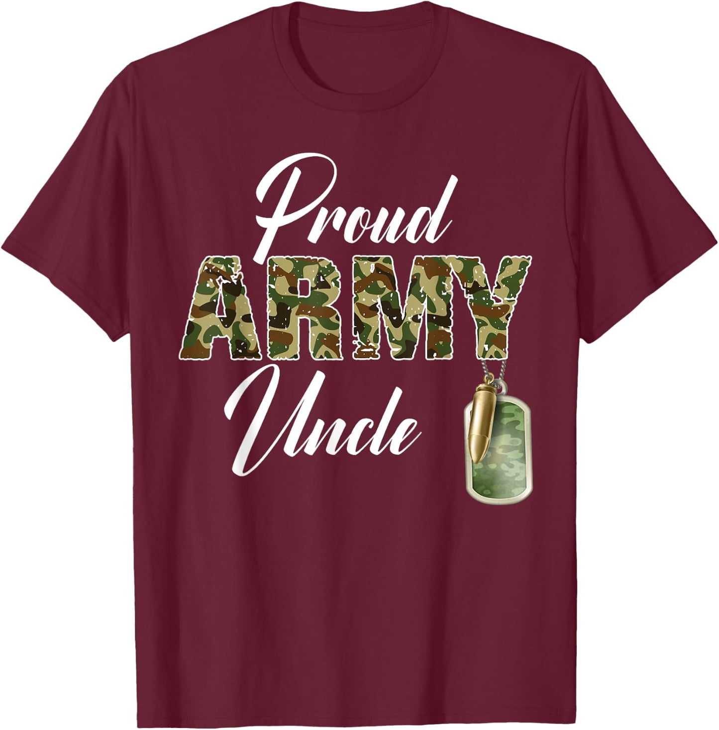 Proud Army Uncle Camouflage Soldier Family Matching Military T-Shirt - T-Shirt | Maroon