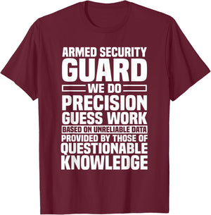 Armed Security Guard Inspector Officer Watchman Custodian T-Shirt - T-Shirt | Maroon