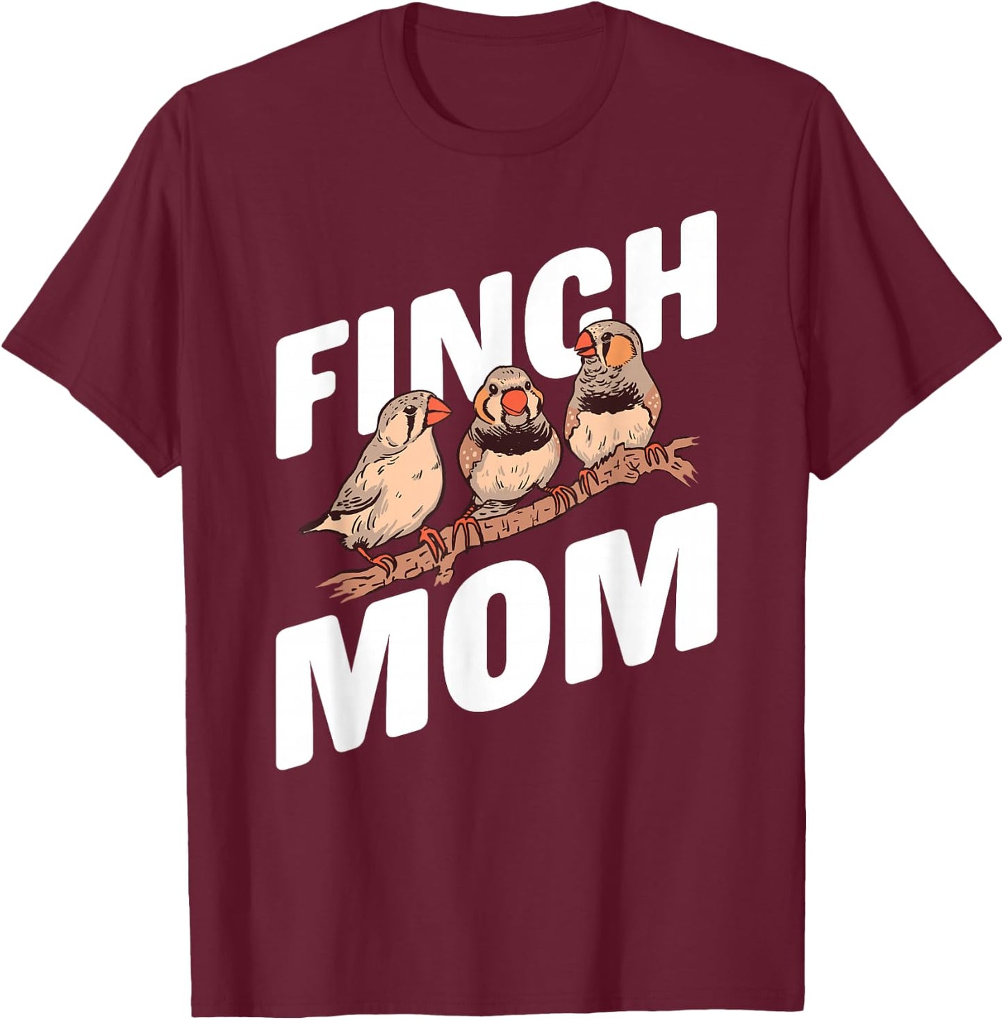Zebra Finch Owner Finch Mom Pets Zebra Finches T-Shirt - T-Shirt | Maroon