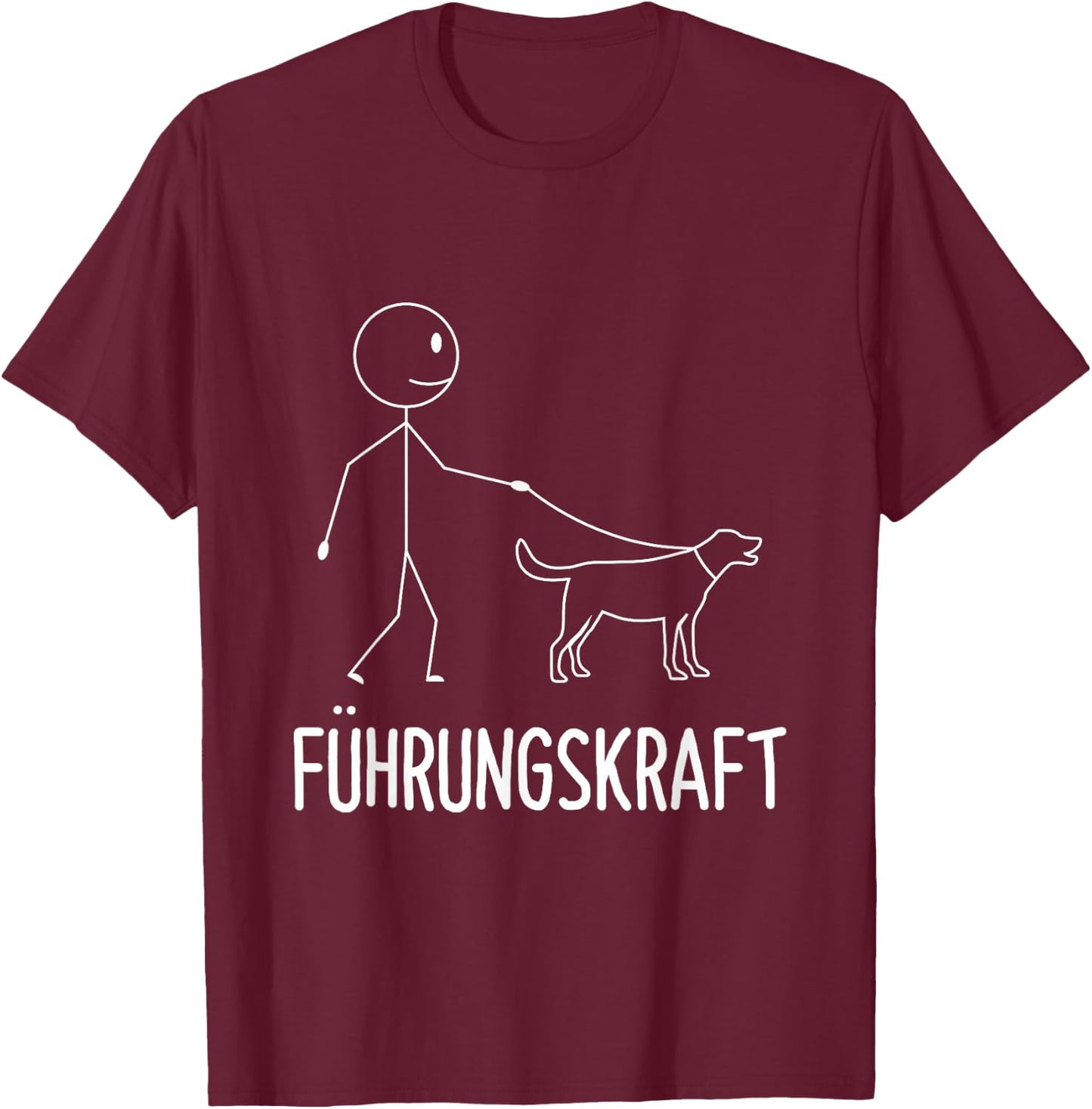 with German Text "Führungskraft Dog Dog Owner Walking", black T-Shirt - T-Shirt | Maroon