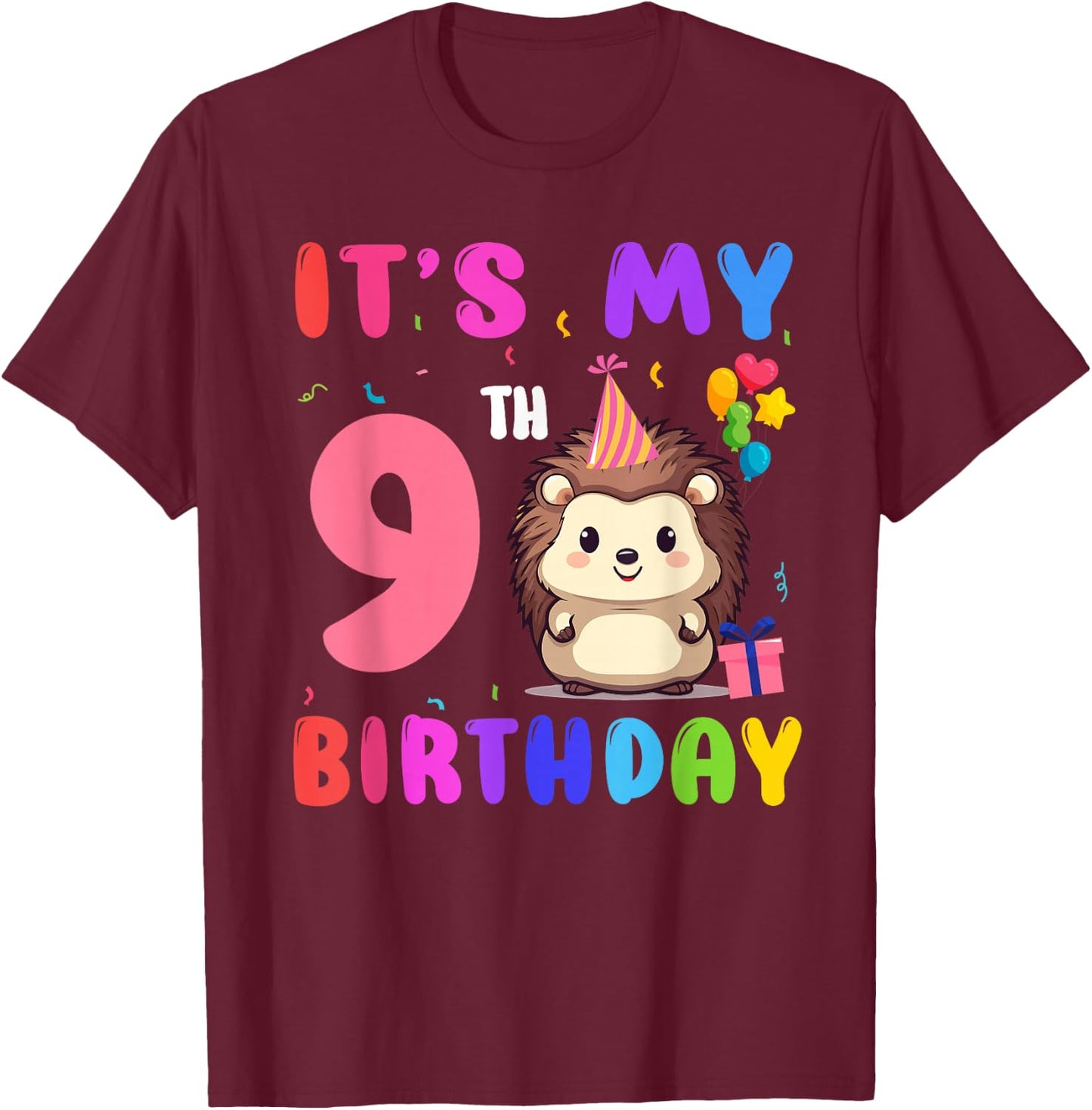It’s My 9th Birthday Hedgehog Animal 9 Years Old Kids T-Shirt - T-Shirt | Maroon