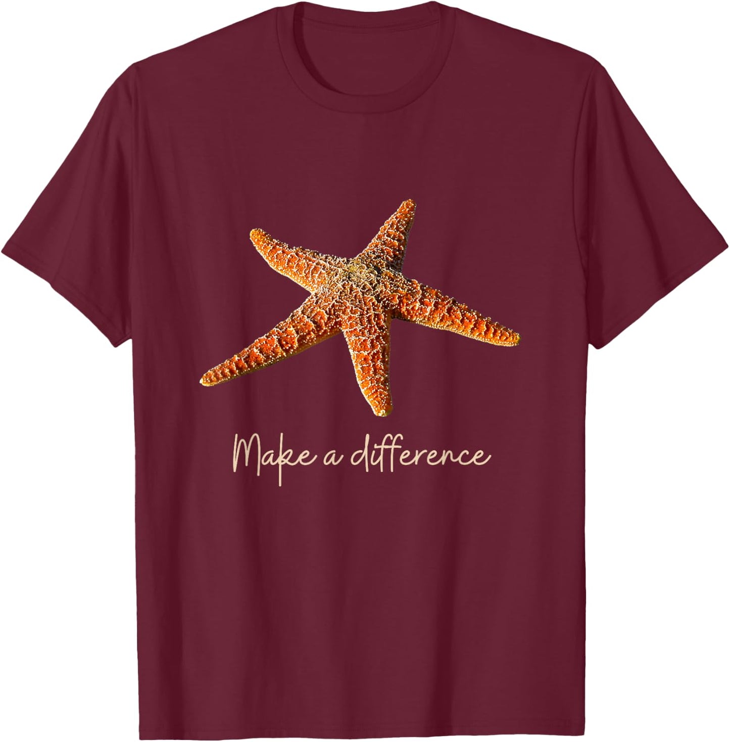 Make a difference The Starfish Story. Starfish, light text T-Shirt - T-Shirt | Maroon