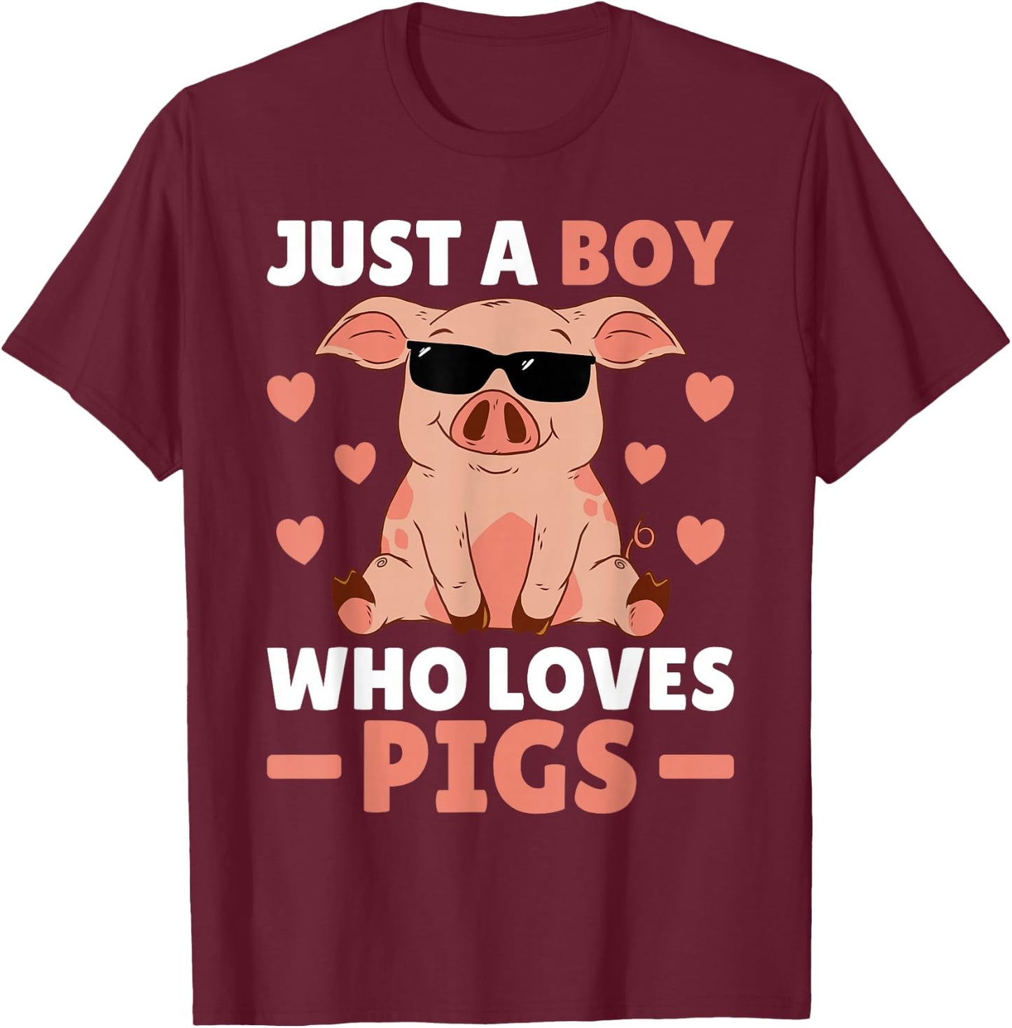Just A Boy Who Loves Pigs Men Pig Lovers Pig Stuff Farmer T-Shirt - T-Shirt | Maroon