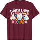 Lunch Lady Squad Shirt Cute Bunny Happy Easter Day T-Shirt - T-Shirt | Maroon