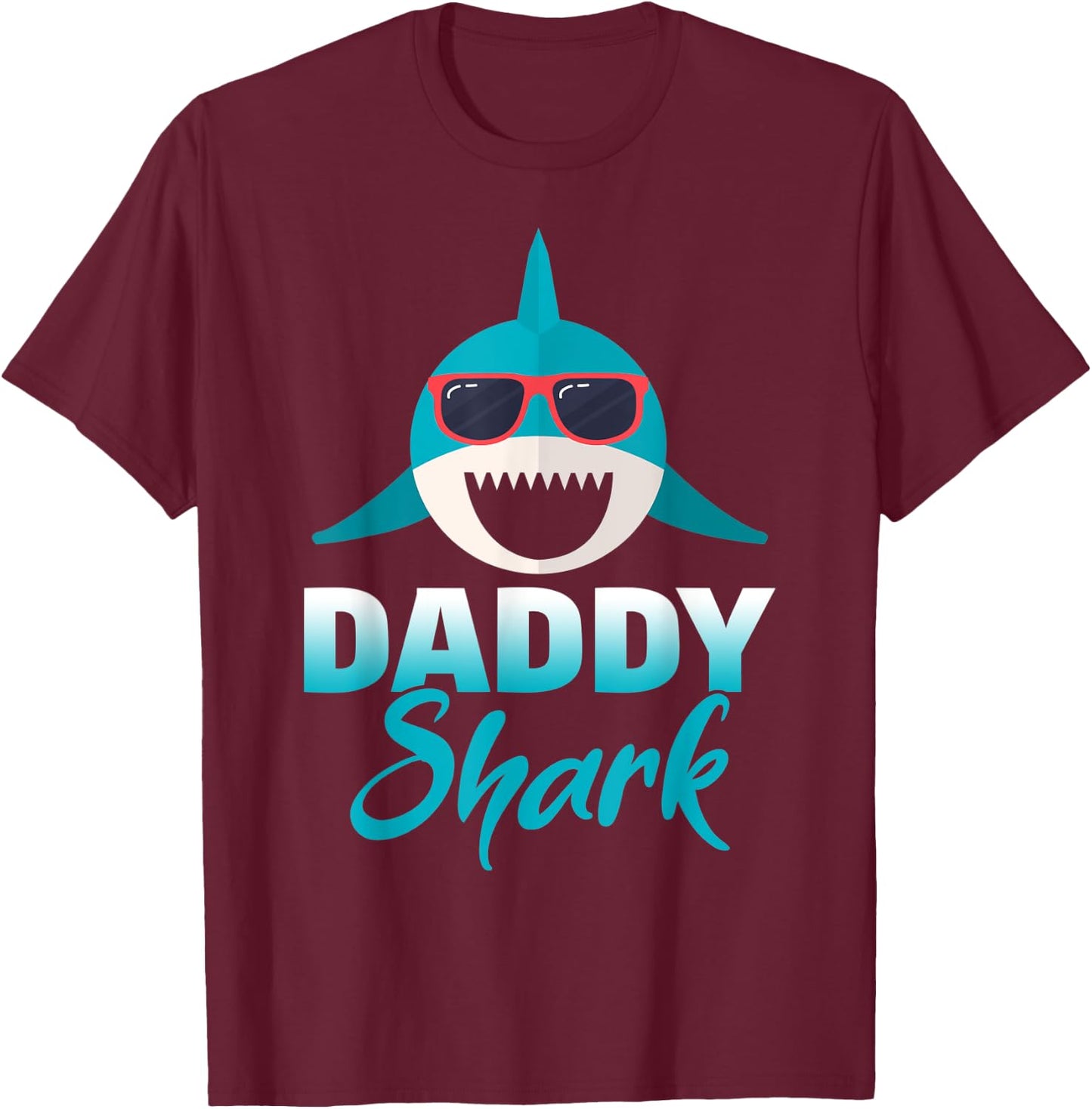Daddy Shark Wearing Cool Sunglasses Dad Gift T-Shirt - T-Shirt | Maroon