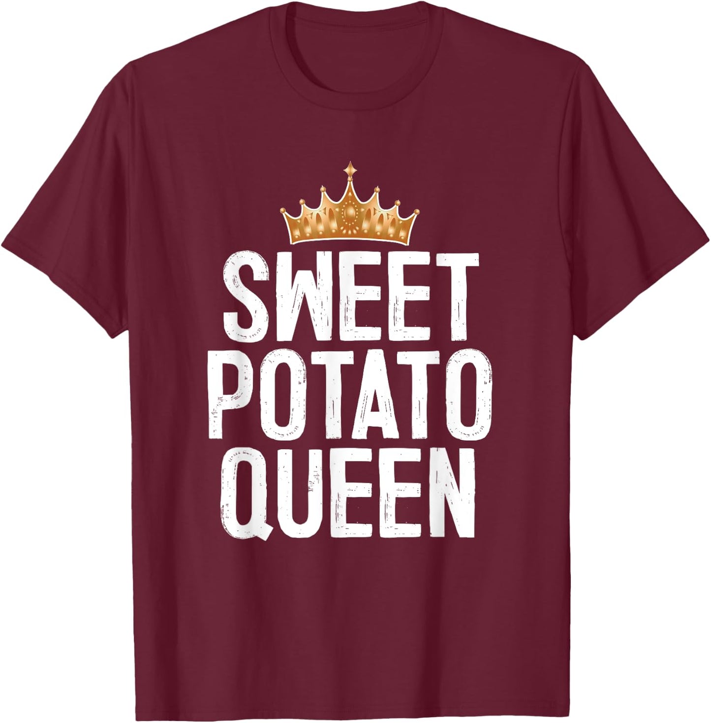 Sweet Potato Queen T-Shirt - T-Shirt | Maroon