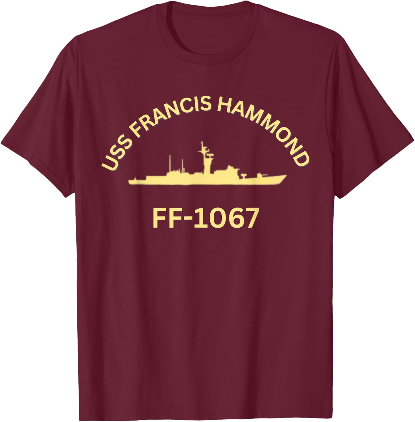 USS Francis Hammond FF-1067 T-Shirt - T-Shirt | Maroon