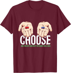 Red Pill or Blue Pill T-Shirt - T-Shirt | Maroon