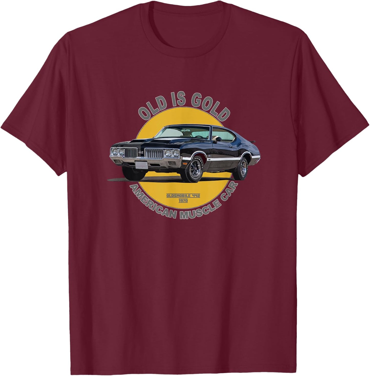 Oldsmobile 442 American Muscle Car 60er 70er Old is Gold T-Shirt - T-Shirt | Maroon