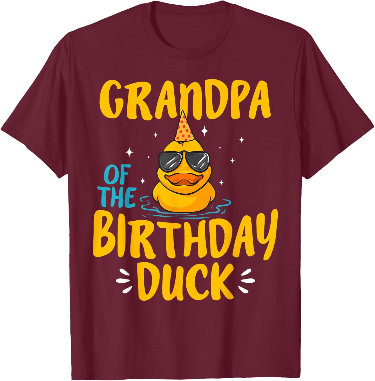 Rubber Duck Grandpa Of The Birthday Duck Rubber Duckies T-Shirt - T-Shirt | Maroon