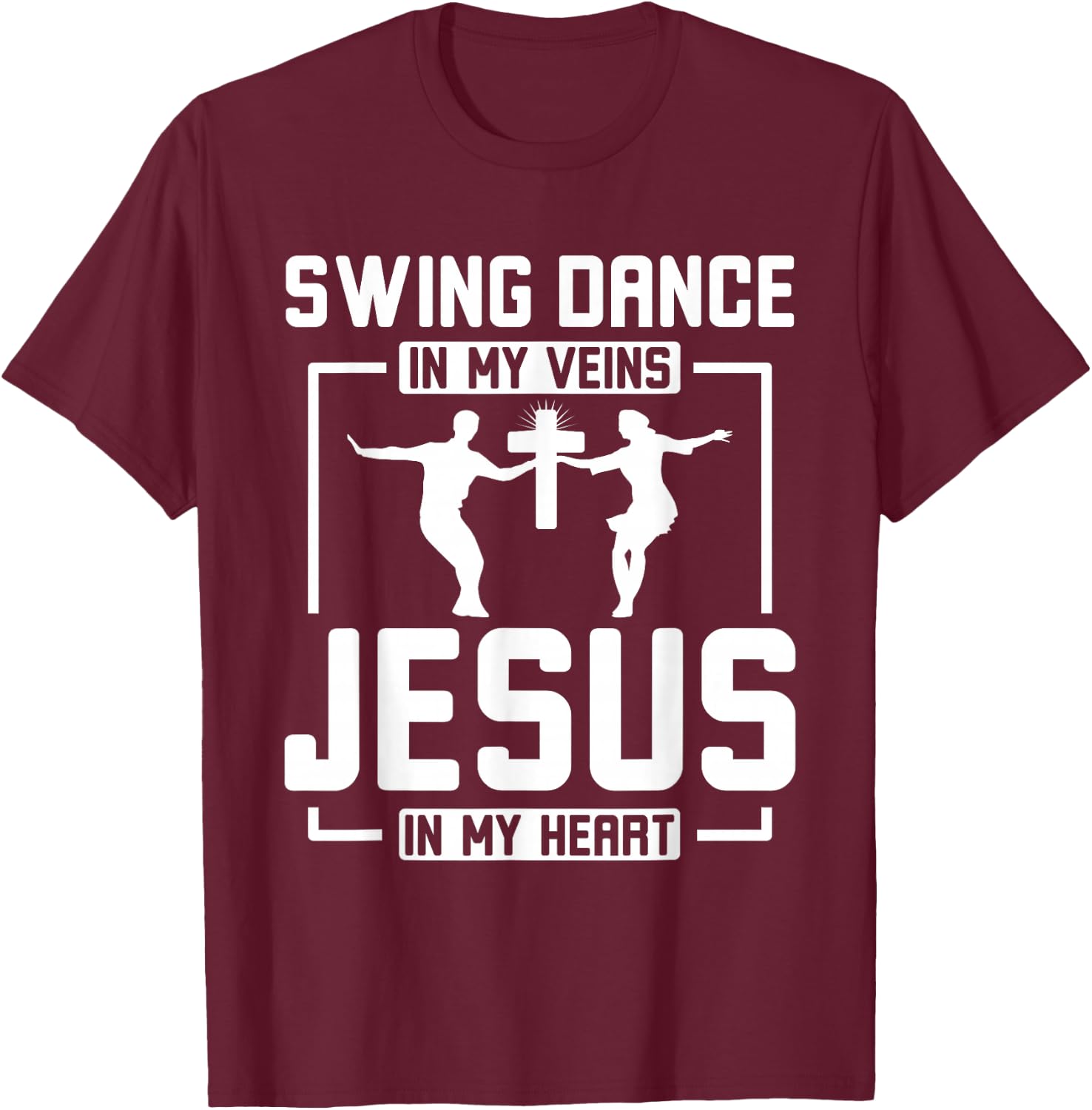 Swing Dancing and Jesus Jazz Rhythm Lover T-Shirt - T-Shirt | Maroon