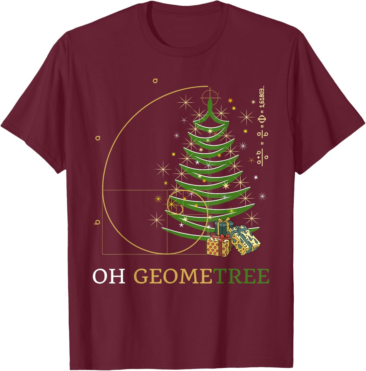 Oh Geometree. Geometree funny math Fibonacci Christmas Tree T-Shirt - T-Shirt | Maroon