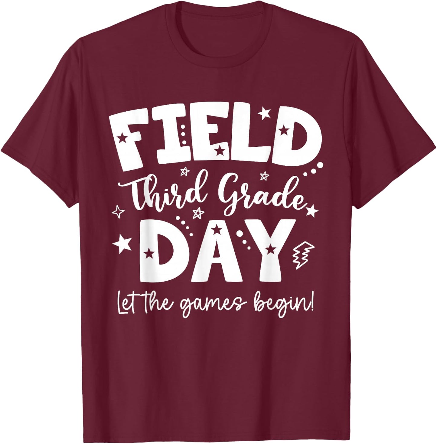 Third Grade Field Day 2026 Let The Games Begin Teachers Kids T-Shirt - T-Shirt | Maroon