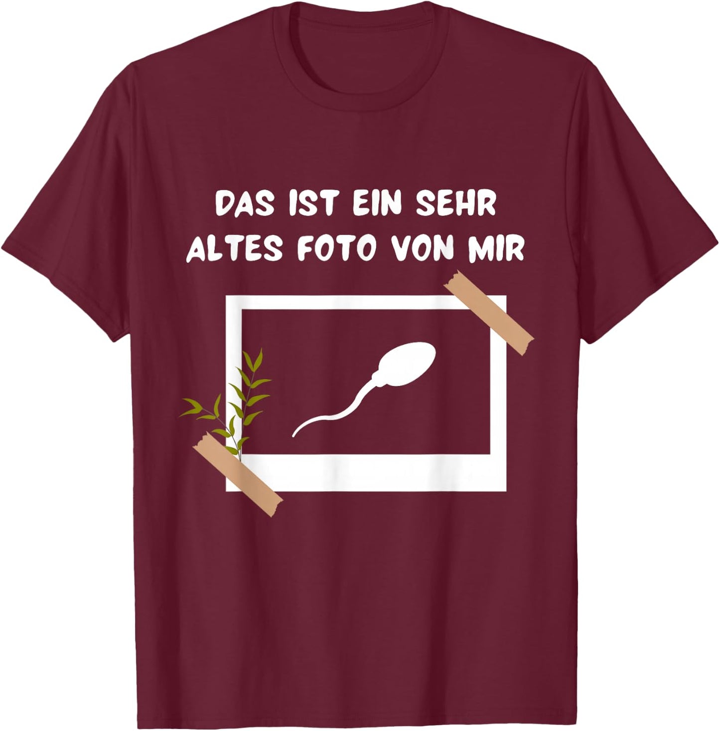 Das Ist Ein Very Altes Foto Von Mir a Picture Frame Fun , black T-Shirt - T-Shirt | Maroon