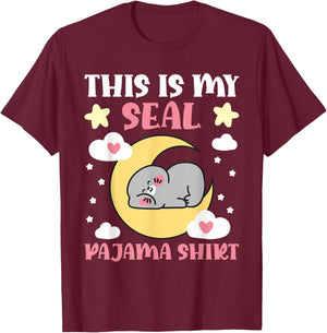 Cute PJ Teen Boys PJs Girls PJs Funny This Is My Seal Pajama T-Shirt - T-Shirt | Maroon