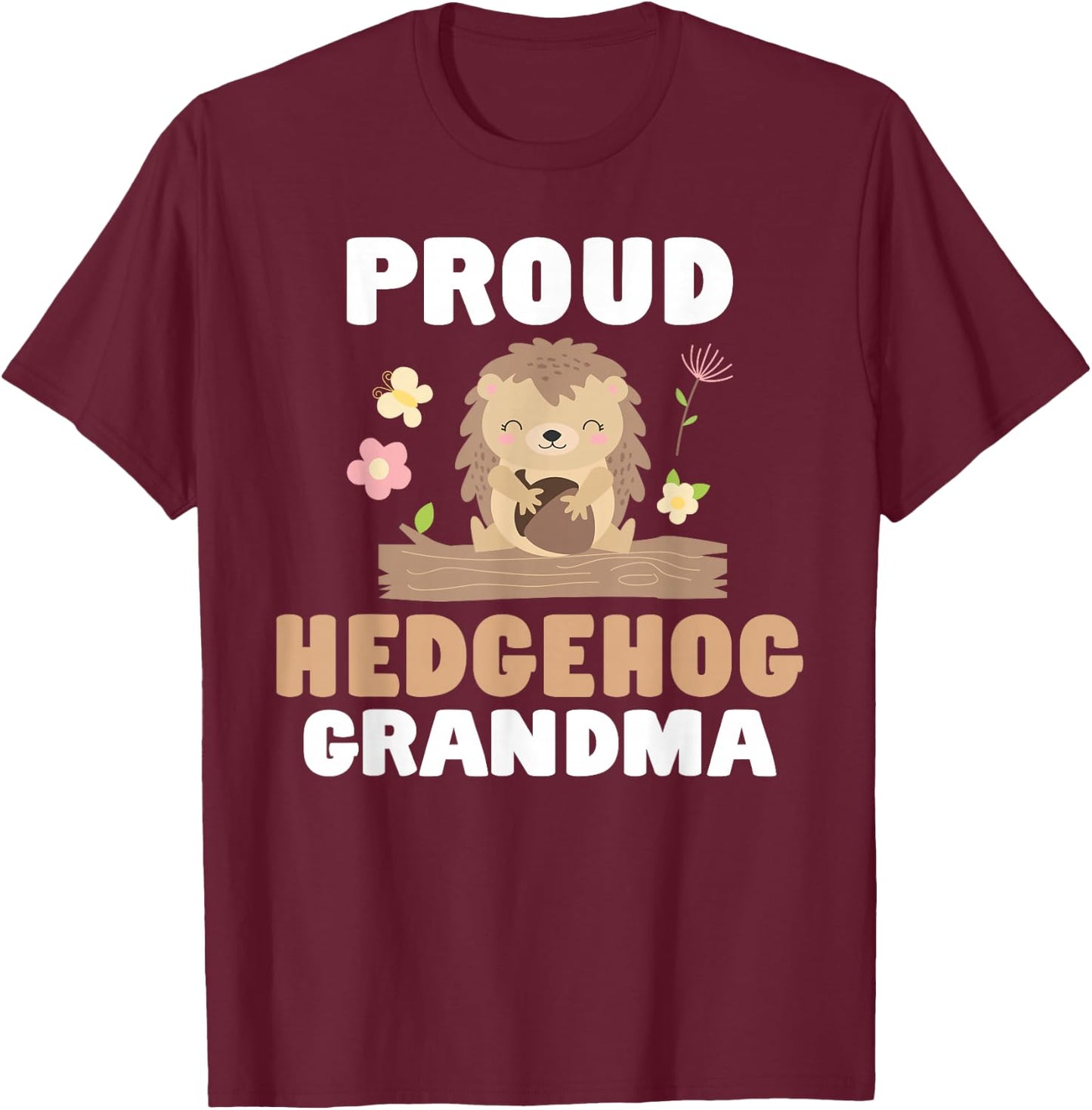 Proud Hedgehog Grandma T-Shirt - T-Shirt | Maroon