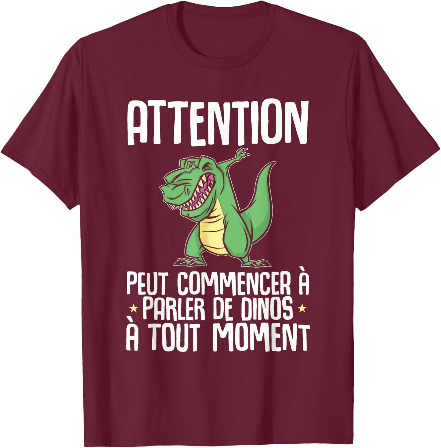 Dinosaur Attention Can Start Talking About Dinos T-Rex , Black, S T-Shirt - T-Shirt | Maroon