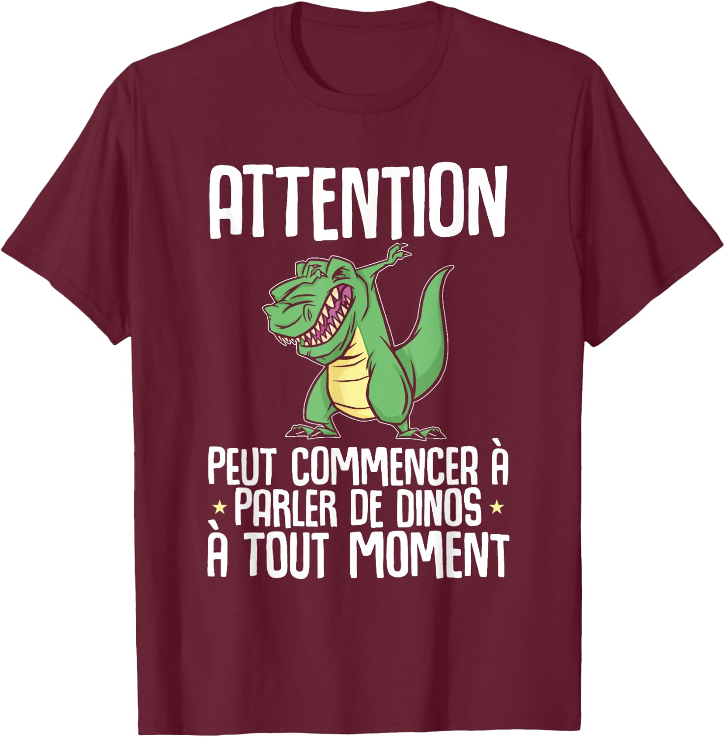 Dinosaur Attention Can Start Talking About Dinos T-Rex , Black, S T-Shirt - T-Shirt | Maroon