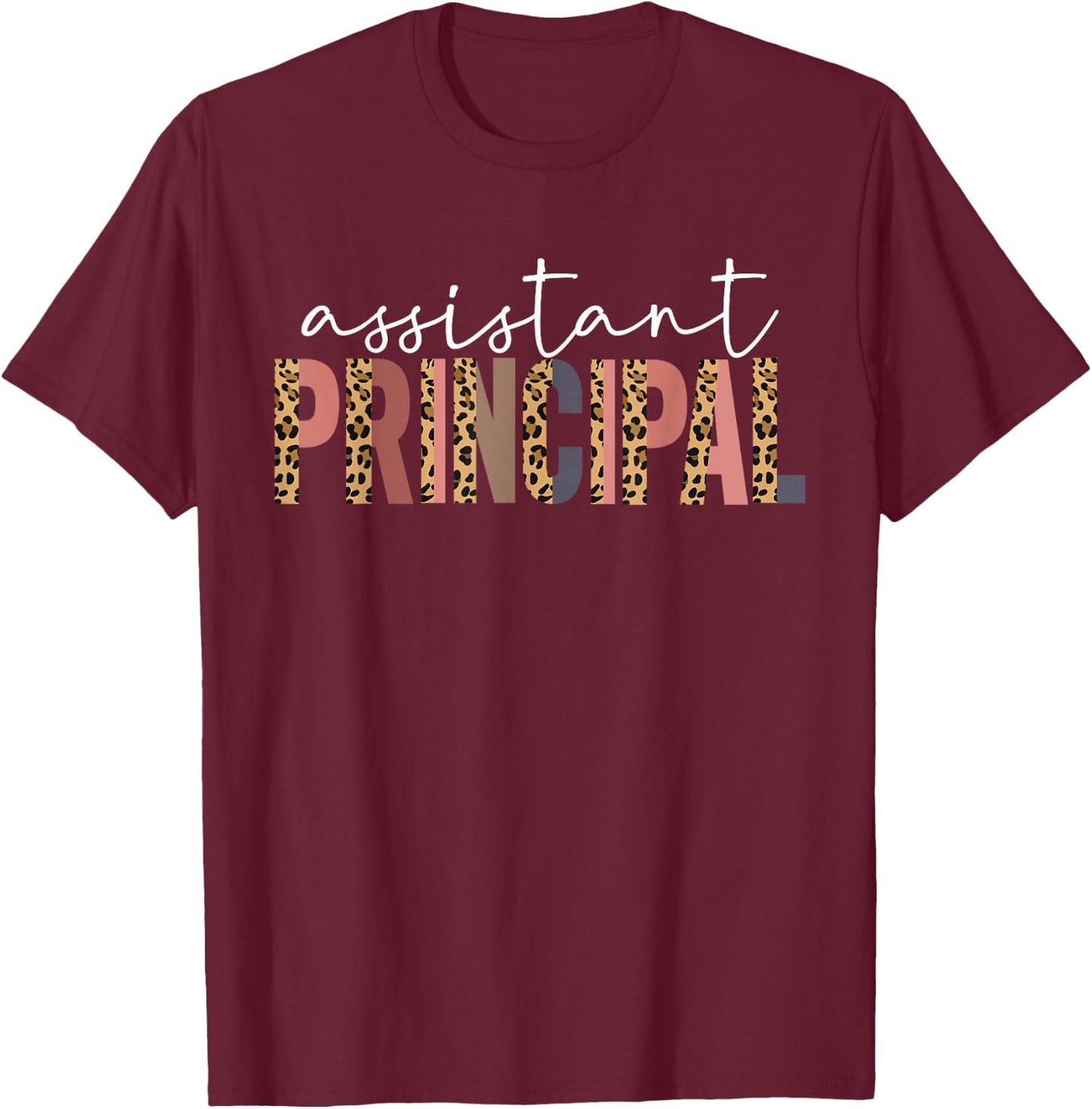 Assistant Principal Cheetah Print School Assistant Principal T-Shirt - T-Shirt | Maroon