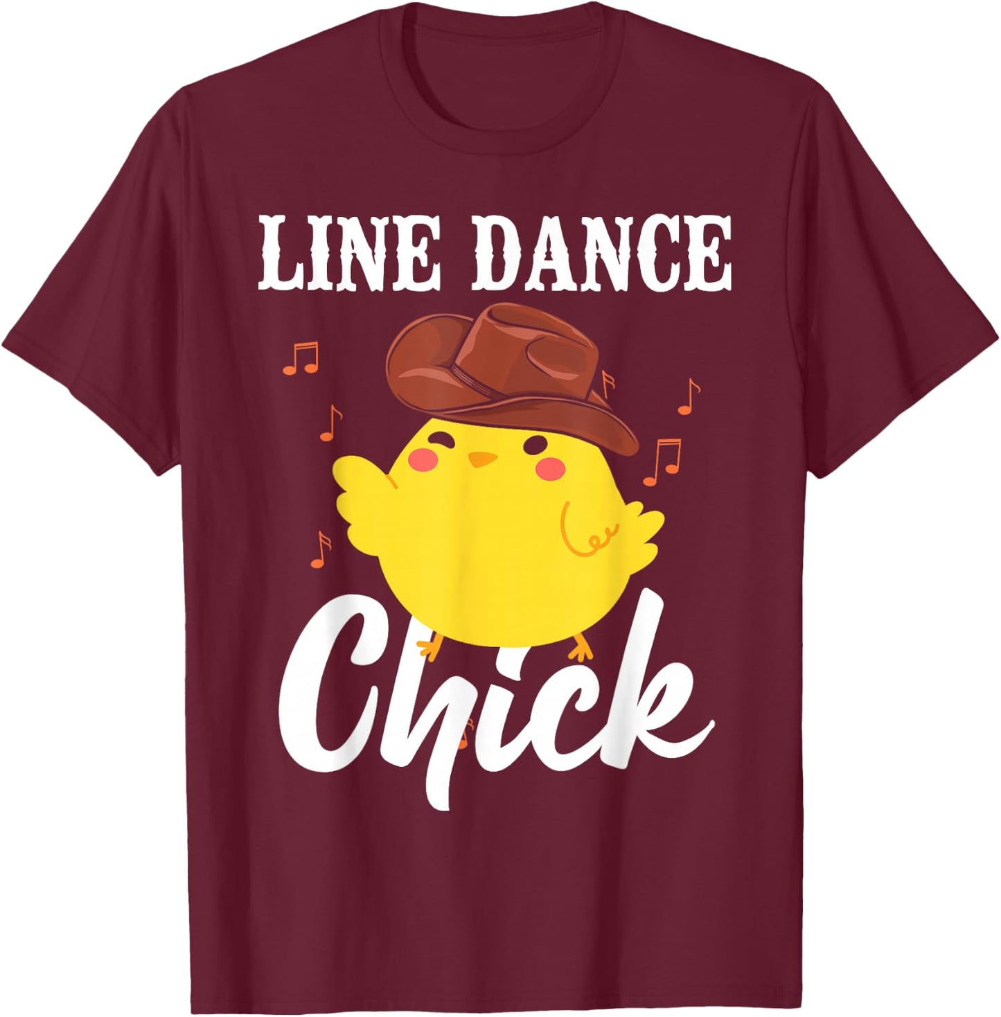 Line Dancing Dance Teacher Chicken Girl Line Dance Chick T-Shirt - T-Shirt | Maroon
