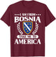 Bosnien Herzegowina && I am from Bosnia take me to America T-Shirt - T-Shirt | Maroon